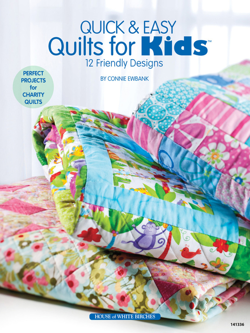 Title details for Quick & Easy Quilts for Kids by Connie Ewbank - Available